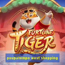 poupatempo west shopping